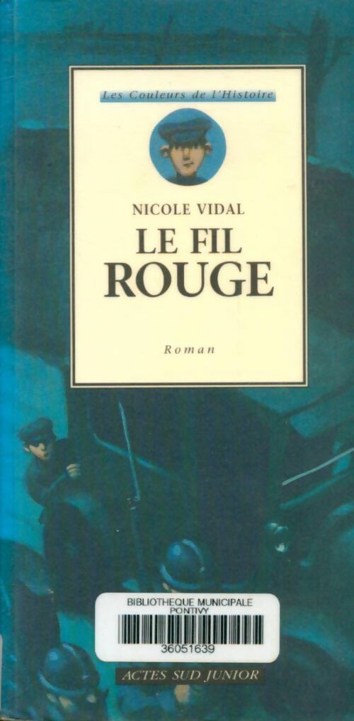 Livrenpoche : Le fil rouge - Nicole Vidal - Livre