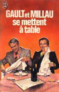 Livrenpoche : ...Se mettent à table - Christian Millau, Henri Gault - Livre