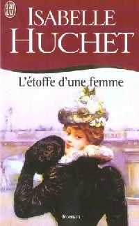 Livrenpoche : L'étoffe d'une femme - Isabelle Huchet - Livre