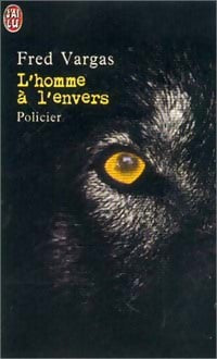 Livrenpoche : L'homme à l'envers - Fred Vargas - Livre