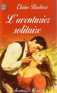 Livrenpoche : L'aventurier solitaire - Elaine Barbieri - Livre
