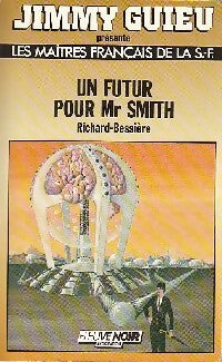 Livrenpoche : Un futur pour M. Smith - Francois-Richard Bessière - Livre
