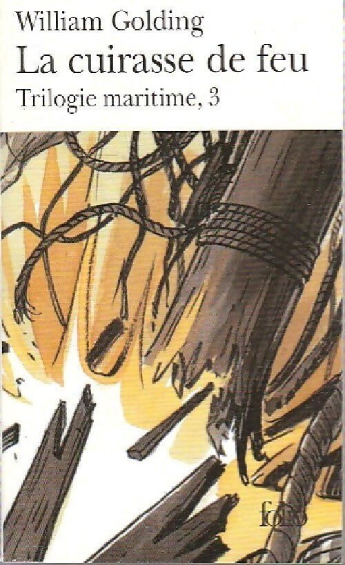 Livrenpoche : Trilogie maritime Tome III : La cuirasse de feu - William Golding - Livre