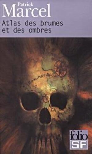 Livrenpoche : Atlas des brumes et des ombres - Patrick Marcel - Livre
