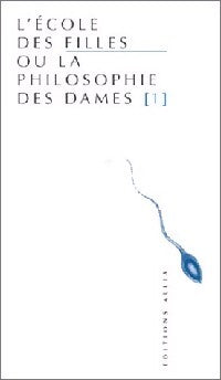 L'école des filles Tome I - Inconnu - Livre