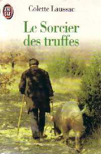 Livrenpoche : Le sorcier des truffes - Colette Laussac - Livre