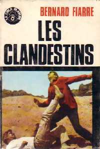 Livrenpoche : Les clandestins - Bernard Fiarre - Livre