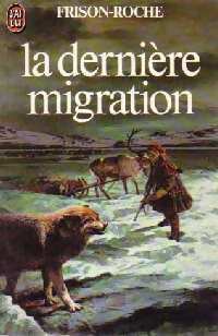 Livrenpoche : Lumières de l'Arctique Tome II : La dernière migration - Roger Frison-Roche - Livre