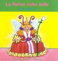 La Reine Jolie Jolie - Alex Sanders - Livre