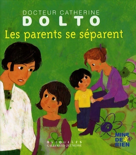 Livrenpoche : Les parents se séparent - Catherine Dolto, Colline Faure-Poirée - Livre