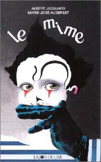 Livrenpoche : Le mime - Albert Jacquard, Marie-José Auderset - Livre
