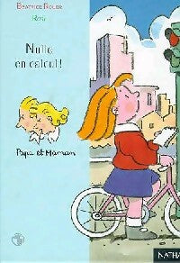 Livrenpoche : Nulle en calcul ! - Béatrice Rouer - Livre