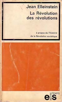 Livrenpoche : La révolution des révolutions - Jean Elleinstein - Livre