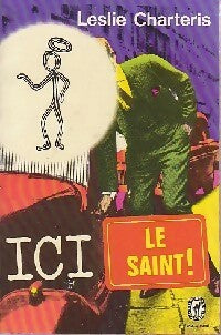 Livrenpoche : Ici, le Saint ! - Leslie Charteris - Livre