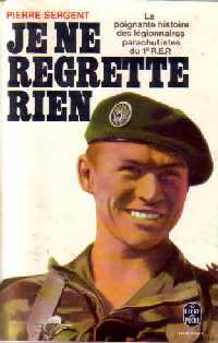 Livrenpoche : Je ne regrette rien - Pierre Sergent - Livre