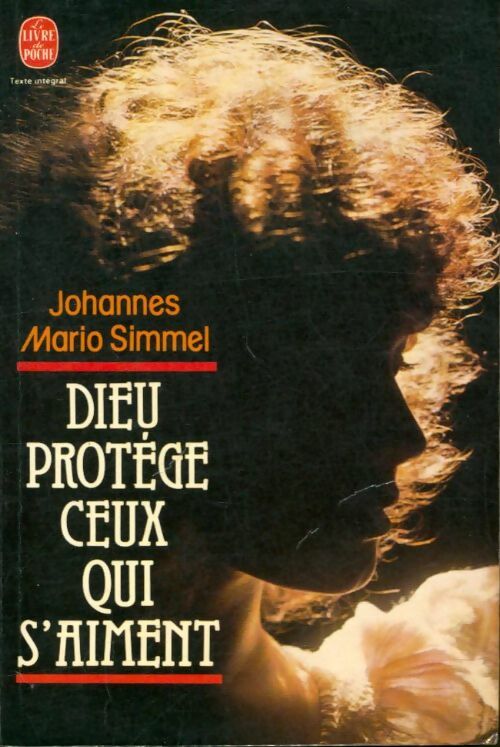 Livrenpoche : Dieu protège ceux qui s'aiment - Johannès Mario Simmel - Livre