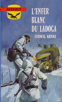 Livrenpoche : L'enfer blanc du Ladoga - Ludwig Kranz - Livre