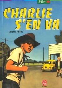 Livrenpoche : Charlie s'en va - Valérie Hobbs - Livre