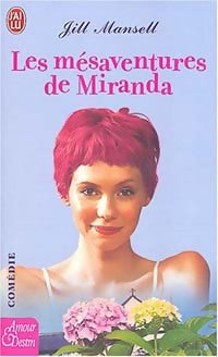 Livrenpoche : Les mésaventures de Miranda - Jill Mansell - Livre