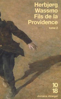 Livrenpoche : Fils de la providence Tome II - Herbjorg Wassmo - Livre