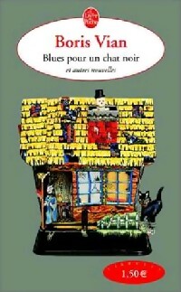 Livrenpoche : Blues pour un chat noir - Boris Vian - Livre