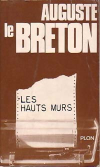 Livrenpoche : Les hauts murs - Auguste Le Breton - Livre