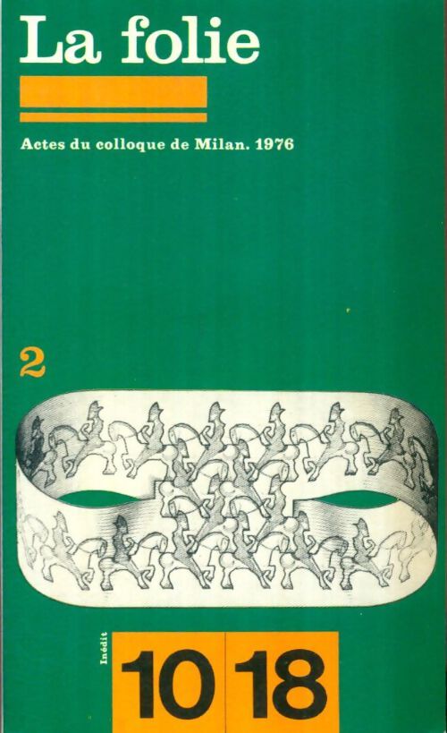 Livrenpoche : La folie Tome II : Actes du colloque de Mila 1976 - Collectif - Livre