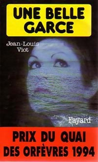 Livrenpoche : Une belle garce - Jean-Louis Viot - Livre