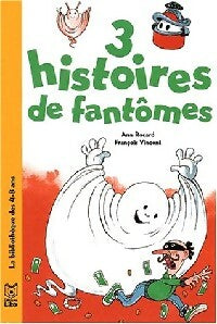 Livrenpoche : 3 histoires de fantômes - Ann Rocard - Livre