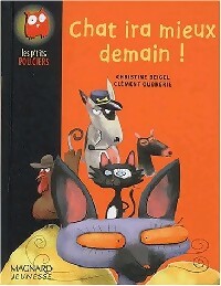 Livrenpoche : Chat ira mieux demain - Christine Beigel - Livre