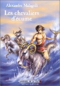 Livrenpoche : L'archipel de la lyre Tome I : Les chevaliers d'écume - Alexandre Malagoli - Livre