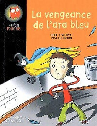 Livrenpoche : La vengeance de l'ara bleu - Lisette Morival - Livre