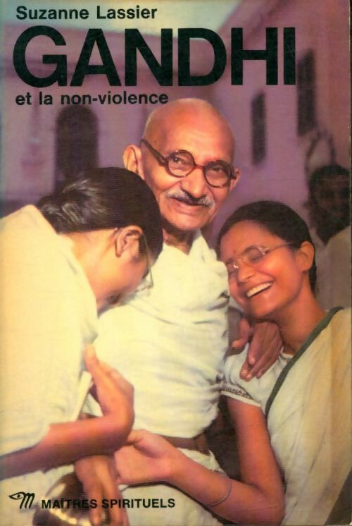 Livrenpoche : Gandhi et la non-violence - Suzanne Lassier - Livre