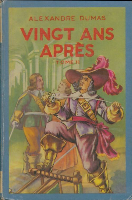 Livrenpoche : Vingt ans après Tome II - Alexandre Dumas - Livre