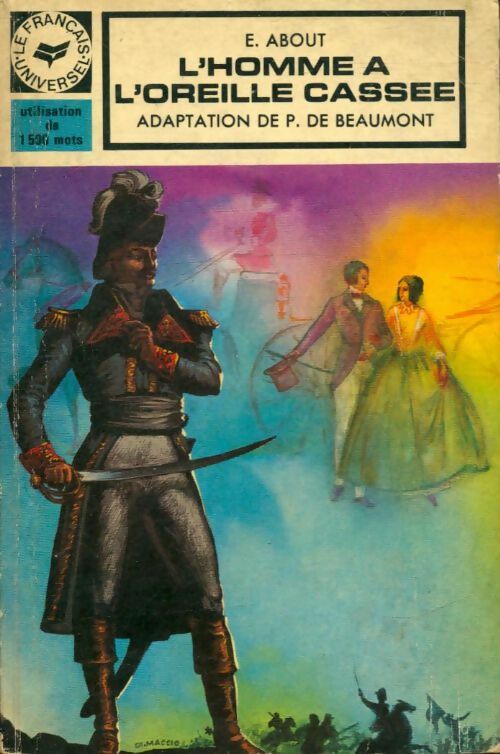 Livrenpoche : L'homme à l'oreille cassée - Edmond About - Livre