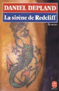 Livrenpoche : La sirène de Redcliff - Daniel Depland - Livre