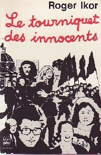Livrenpoche : Le tourniquet des innocents - Roger Ikor - Livre