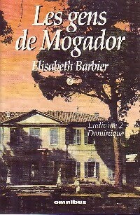 Livrenpoche : Les gens de Mogador Tome II - Elisabeth Barbier - Livre