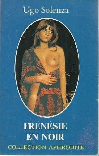 Frénésie en noir - Ugo Solenza - Livre