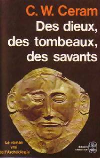Livrenpoche : Des dieux, des tombeaux, des savants - C.W. Ceram - Livre