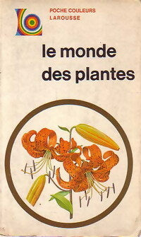 Livrenpoche : Le monde des plantes - I. Tribe - Livre