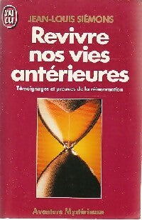 Livrenpoche : Revivre nos vies antérieures - Jean-Louis Siémons - Livre