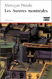 Les aurores montréales - Monique Proulx - Livre