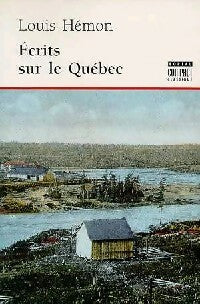 Livrenpoche : Ecrits sur le Québec - Louis Hémon - Livre