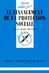 Livrenpoche : Le financement de la protection sociale - J.-M. Dupuis - Livre