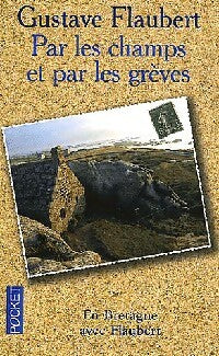 Livrenpoche : Par les champs et les grèves - Gustave Flaubert - Livre