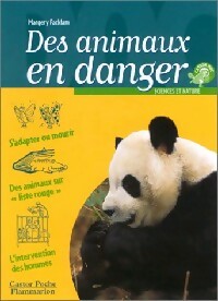 Des animaux disparus ou menacés - Margery Facklam - Livre