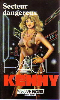 Livrenpoche : Secteur dangereux - Paul Kenny - Livre