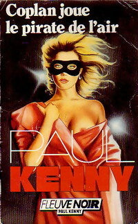 Livrenpoche : Coplan joue le pirate de l'air - Paul Kenny - Livre