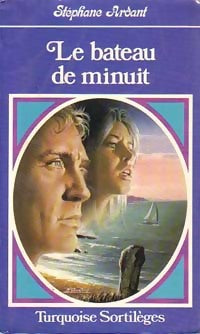 Livrenpoche : Le bateau de minuit - Stéphane Ardant - Livre